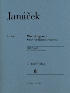 Mládí (Jugend), Suite für Blasinstrumente - Leos Janácek - Mládí (Jugend) - Suite für Blasinstrumente für Flöte/Piccolo, Oboe, Klarinette (B), Horn (F), Fagott, Bas