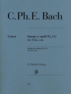 Sonate a-moll Wq 132 für Flöte solo - Carl Philipp Emanuel Bach - Flötensonate a-moll Wq 132