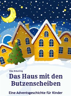 Das Haus mit den Butzenscheiben (eBook, ePUB) - Bräunling, Elke