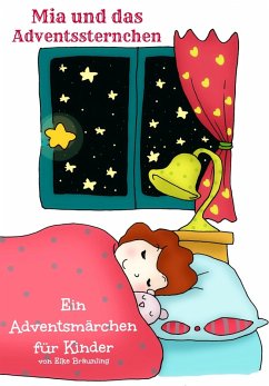 Mia und das Adventssternchen (eBook, ePUB) - Bräunling, Elke