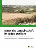 Bäuerliche Landwirtschaft im Süden Brasiliens (eBook, PDF)
