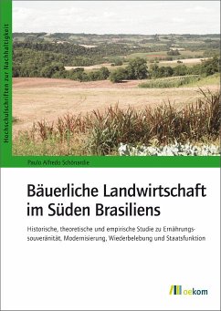 Bäuerliche Landwirtschaft im Süden Brasiliens (eBook, PDF) - Schönardie, Paulo Alfredo