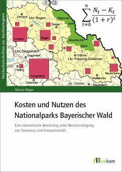Kosten und Nutzen des Nationalparks Bayerischer Wald (eBook, PDF) - Mayer, Marius