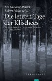 Die letzten Tage der Klischees