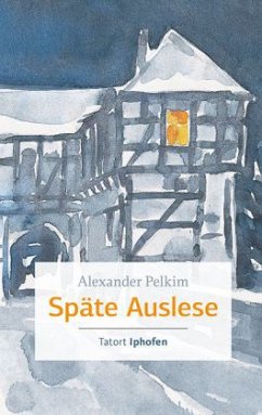 Späte Auslese - Pelkim, Alexander