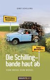 Die Schillingbande haut ab