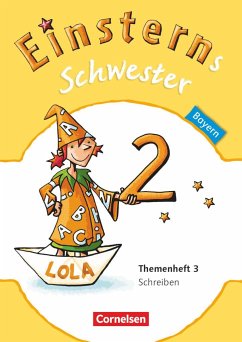 Einsterns Schwester - Sprache und Lesen 2. Jahrgangsstufe. Themenheft 3 Leihmaterial Bayern - Pfeifer, Katrin;Dreier-Kuzuhara, Daniela