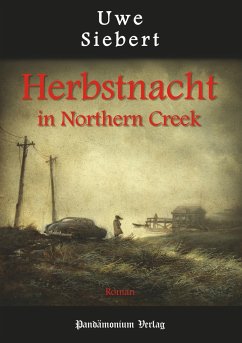 Herbstnacht in Northern Creek - Siebert, Uwe