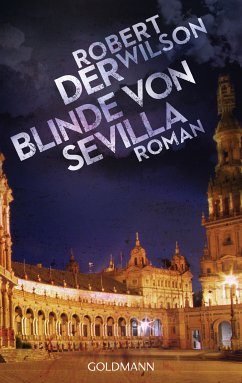 Der Blinde von Sevilla (eBook, ePUB) - Wilson, Robert