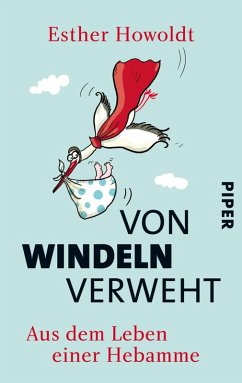 Von Windeln verweht (eBook, ePUB) - Howoldt, Esther