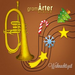 Weihnachtszeit-Instrumental - Gramarter Bläser