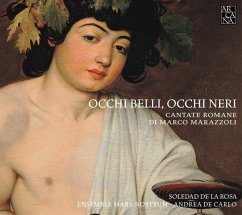 Occhi Belli,Occhi Neri-Römische Kantaten - De La Rosa/De Carlo/Mare Nostrum