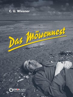 Das Möwennest (eBook, ePUB) - Wiesner, C. U.