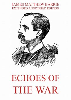 Echoes Of The War (eBook, ePUB) - Barrie, James Matthew