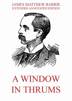 A Window in Thrums (eBook, ePUB) - Barrie, James Matthew