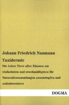 Taxidermie - Naumann, Johann Fr.