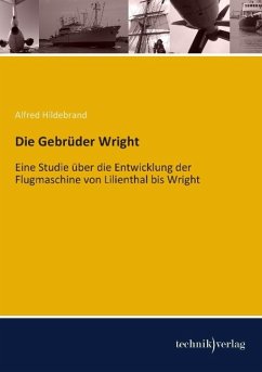 Die Gebrüder Wright - Hildebrand, Alfred