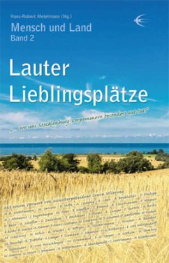 Lauter Lieblingsplätze - Bugenhagen, Johannes;Ziemann, Friedhelm;Schwerin, Manfred