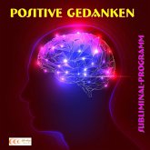 Positive Gedanken - Subliminal-Programm (MP3-Download)