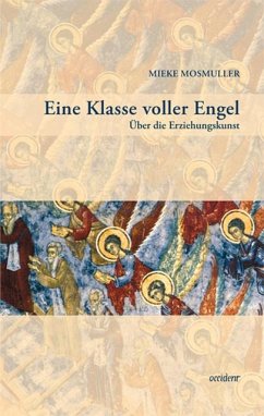 Eine Klasse voller Engel - Mosmuller, Mieke