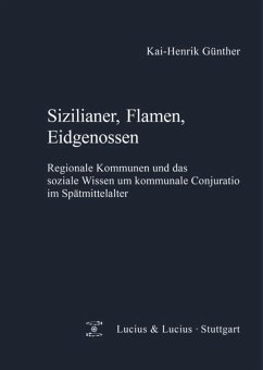 Sizilianer, Flamen, Eidgenossen - Günther, Kai-Henrik