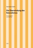 Die Überwindung des Naturalismus