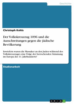 Der Volkskreuzzug 1096 und die Ausschreitungen gegen die jüdische Bevölkerung (eBook, PDF) - Kohls, Christoph