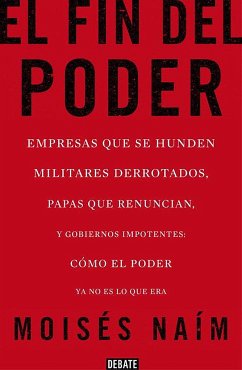 El Fin del Poder / The End of Power - Naim, Moises