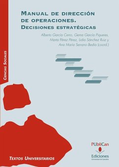 Manual de dirección de operaciones : decisiones estratégicas - García Cerro, Alberto . . . [et al.