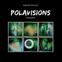 Polavisions - Kürschner, Siegfried