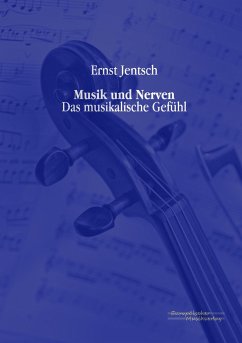 Musik und Nerven - Jentsch, Ernst