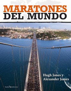 Maratones del mundo - Jones, Hugh; James, Alexander