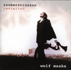 Zauberstrassen-Revisited - Maahn,Wolf