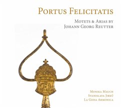 Portus Felicitatis-Motetten & Arien - Mauch/Jirku/La Gioia Armonica