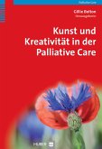 Kunst und Kreativität in der Palliative Care (eBook, PDF)