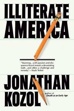 Illiterate America - Kozol, Jonathan