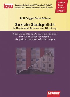 Soziale Stadtpolitik in Dortmund, Bremen und Nürnberg (eBook, PDF) - Prigge, Rolf; Böhme, René