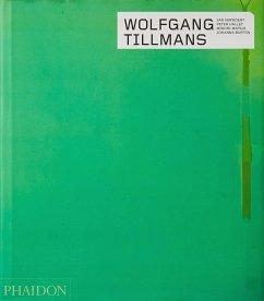 Wolfgang Tillmans - Burton, Johanna;Halley, Peter;Verwoert, Jan