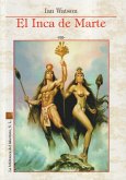 INCA DE MARTE, EL INCA DE MARTE, EL