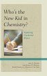 Who's the New Kid in Chemistry? - Bild 1