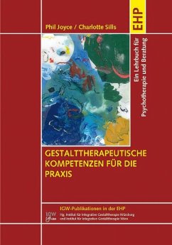 Gestalttherapeutische Kompetenzen für die Praxis - Joyce, Phil; Sills, Charlotte