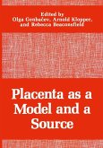 Placenta as a Model and a Source