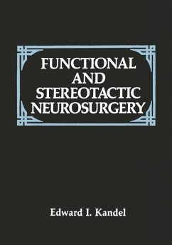 Functional and Stereotactic Neurosurgery - Kandel, E. I.