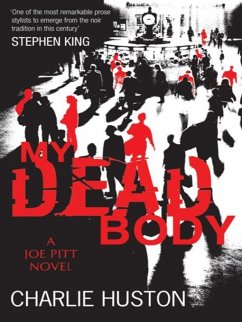 My Dead Body (eBook, ePUB) - Huston, Charlie