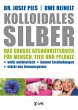 Kolloidales Silber (eBook, PDF) - Bild 1
