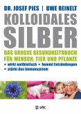 Kolloidales Silber (eBook, PDF)