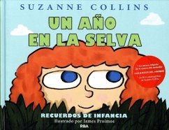 Un Ano en la Selva = The Year of the Jungle - Collins, Suzanne
