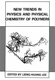 New Trends in Physics and Physical Chemistry of Polymers New Trends in Physics and Physical Chemistry of Polymers