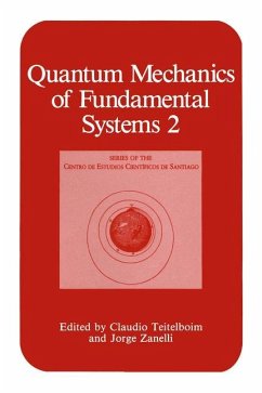 Quantum Mechanics of Fundamental Systems 2