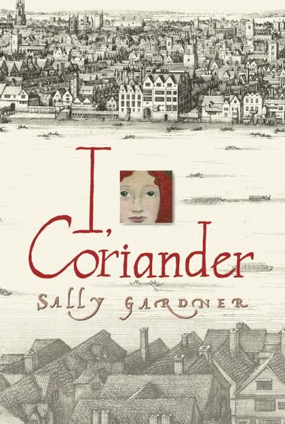 I, Coriander (eBook, ePUB)
